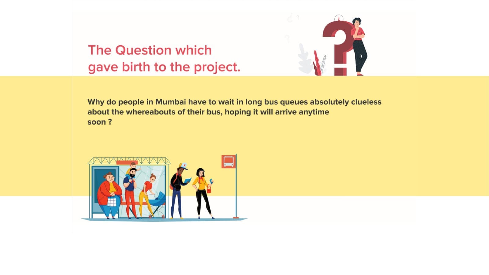 BEST Bus Service — The Question which gave birth to the project.